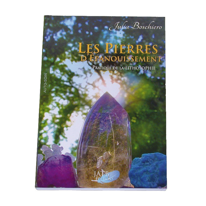 Livre - Les pierres d'Epanouissement