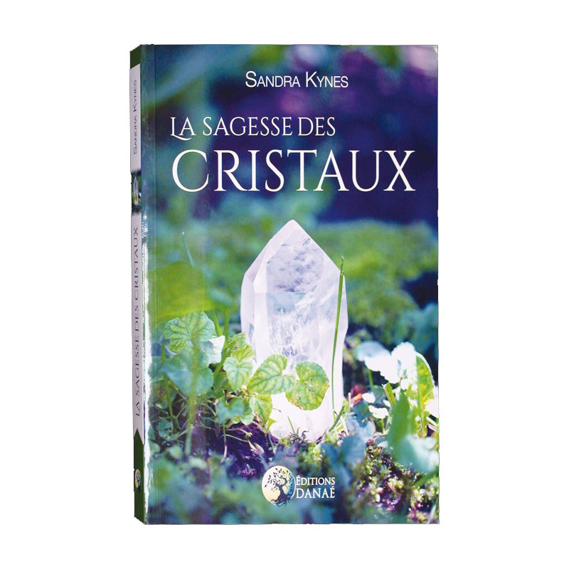 Livre - La Sagesse des Cristaux